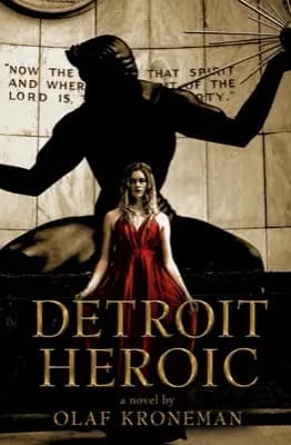 Cover of Detroit Heroic by Dr. Olaf Kroneman