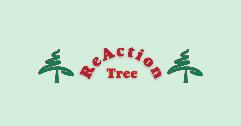 ReAction Tree — reactiontree.com